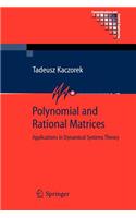Polynomial and Rational Matrices: (English)