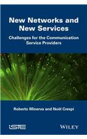 New Networks and New Services