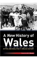 A New History of Wales - Myths and Realities in Welsh History