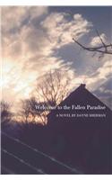 Welcome to the Fallen Paradise
