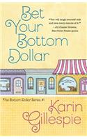 Bet Your Bottom Dollar