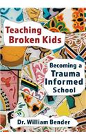 Teaching Broken Kids