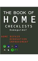 The Book of HOME CHECKLISTS: The complete Checklists guide to Home(7 Homeguide7)