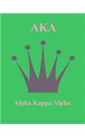 Alpha Kappa Alpha: Blank Sketch / Drawing Book - 8.5 X 11 Paper - Unlined Journal - 100 Pages: Blank Sketch / Drawing Book - 8.5 X 11 Paper - Unlined Journal - 100 Pages