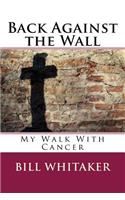 Back Against the Wall