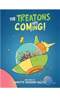 The Treatons Are Coming!