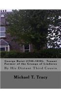 George Buist (1746-1818): Tenant Farmer of the Grange of Lindores: By His Distant Third Cousin