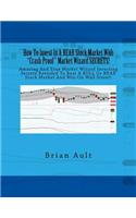 How to Invest in a Bear Stock Market with Crash Proof Market Wizard Secrets!