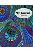 My Journal - Volume 2: 50 Writing Prompts for Kids - Write / Draw / Fill-In - 100 Pages - Feelings Journal - Thinking Journal - Large 8.5