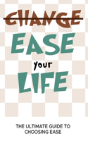 Ease Your Life