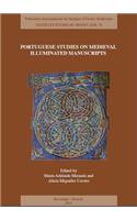 Portuguese Studies on Medieval Illuminated Manuscripts