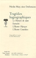 Tragedies Hagiographiques