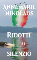 Ridotti al silenzio