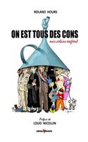 On Est Tous Des Cons