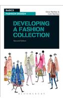 Developing a Fashion Collection: (Basics Fashion Design)