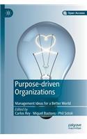 Purpose-driven Organizations