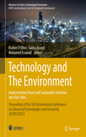 Technology and the Environment: Implementing Smart and Sustainable Solutions Into Our Cities