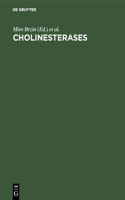 Cholinesterases
