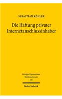 Die Haftung privater Internetanschlussinhaber