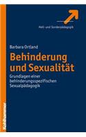 Behinderung Und Sexualitat: Grundlagen Einer Behinderungsspezifischen Sexualpadagogik