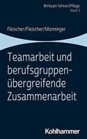 Teamarbeit Und Berufsgruppenubergreifende Zusammenarbeit