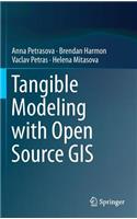 Tangible Modeling with Open Source GIS