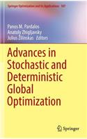 Advances in Stochastic and Deterministic Global Optimization