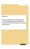 Artificial Intelligence im Marketing für verschreibungspflichtige Medikamente. Wie kann AI bei Marketingentscheidungen unterstützen?