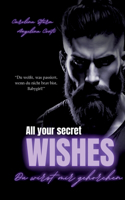 All Your Secret Wishes