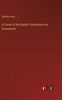 Primer of the English Constitution and Government