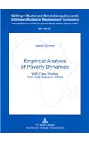 Empirical Analysis of Poverty Dynamics