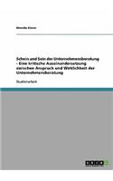 Schein und Sein der Unternehmensberatung - Eine kritische Auseinandersetzung zwischen Anspruch und Wirklichkeit der Unternehmensberatung: (German)