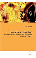 Inventory reduction