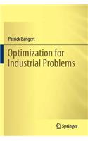 Optimization for Industrial Problems