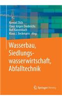 Wasserbau, Siedlungswasserwirtschaft, Abfalltechnik