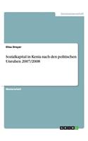 Sozialkapital in Kenia nach den politischen Unruhen 2007/2008