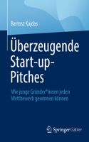 Überzeugende Start-Up-Pitches