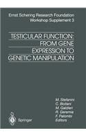 Testicular Function: From Gene Expression to Genetic Manipulation