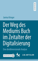 Der Weg des Mediums Buch im Zeitalter der Digitalisierung