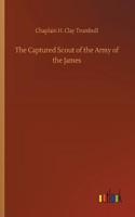 The Captured Scout of the Army of the James