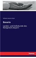 Bavaria: Landes- und Volkskunde des Königreichs Bayern(German)