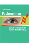 Fachrechnen für Gestalter/Gestalterin für visuelles Marketing