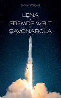 Lena - Fremde Welt - Savonarola