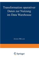 Transformation Operativer Daten Zur Nutzung Im Data Warehouse