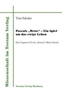 Pascals Wette - Ein Spiel um das ewige Leben
