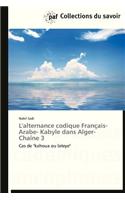 L'Alternance Codique Français- Arabe- Kabyle Dans Alger-Chaîne 3