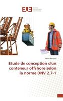 Etude de Conception Dun Conteneur Offshore Selon La Norme Dnv 2.7-1