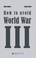How to avoid World War III