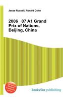 2006 07 A1 Grand Prix of Nations, Beijing, China: (English)