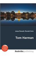 Tom Harman: (English)